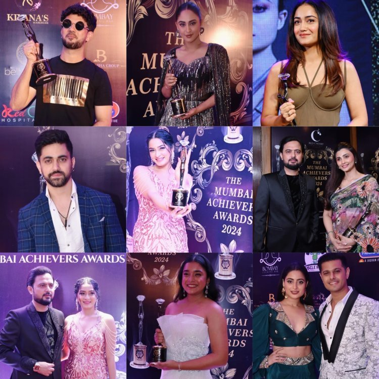 Mumbai Achievers Awards 2024: A Star-Studded and Unforgettable Night